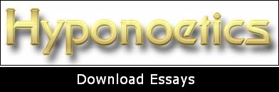 Hyponoetics - Download Essays